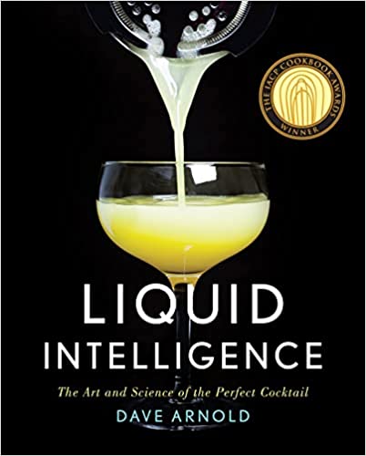 Liquid Intelligence: The Art and Science of the Perfect Cocktail - Epub + Converted Pdf